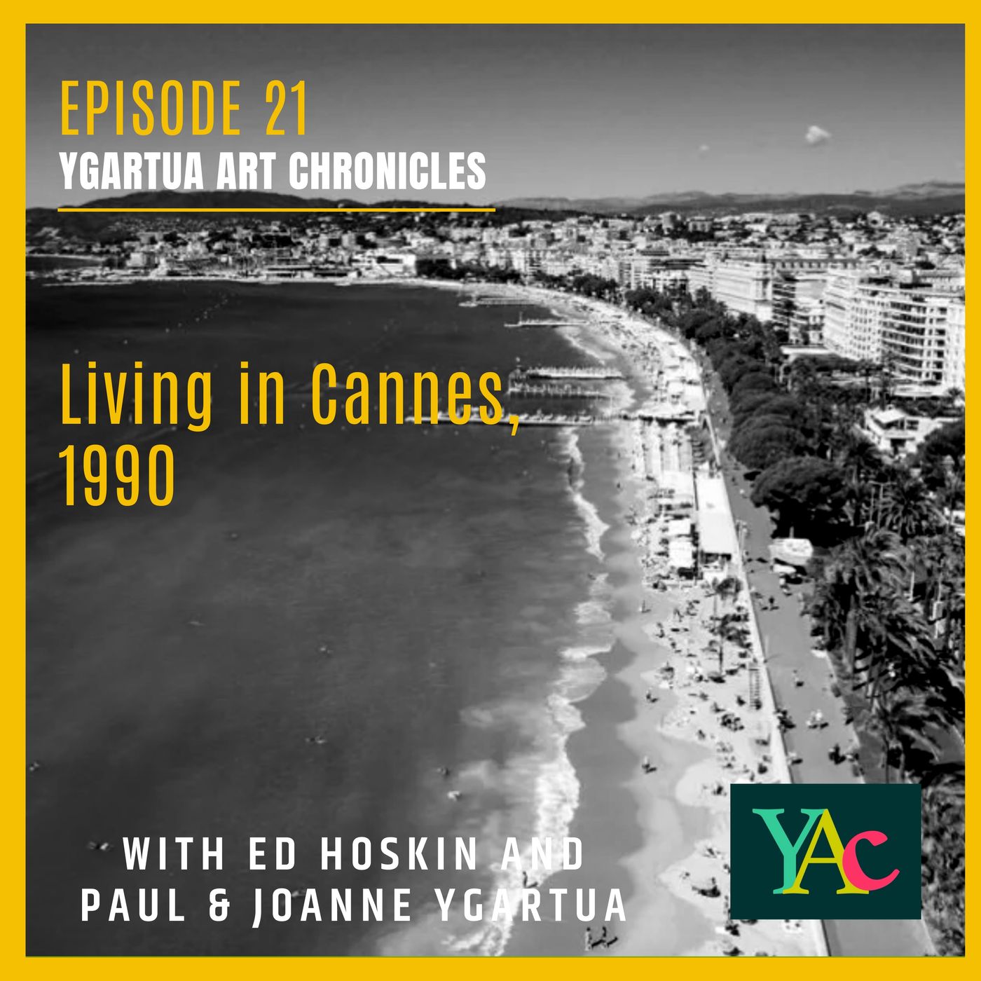Episode 21: Living in Cannes, 1990 episode artwork
